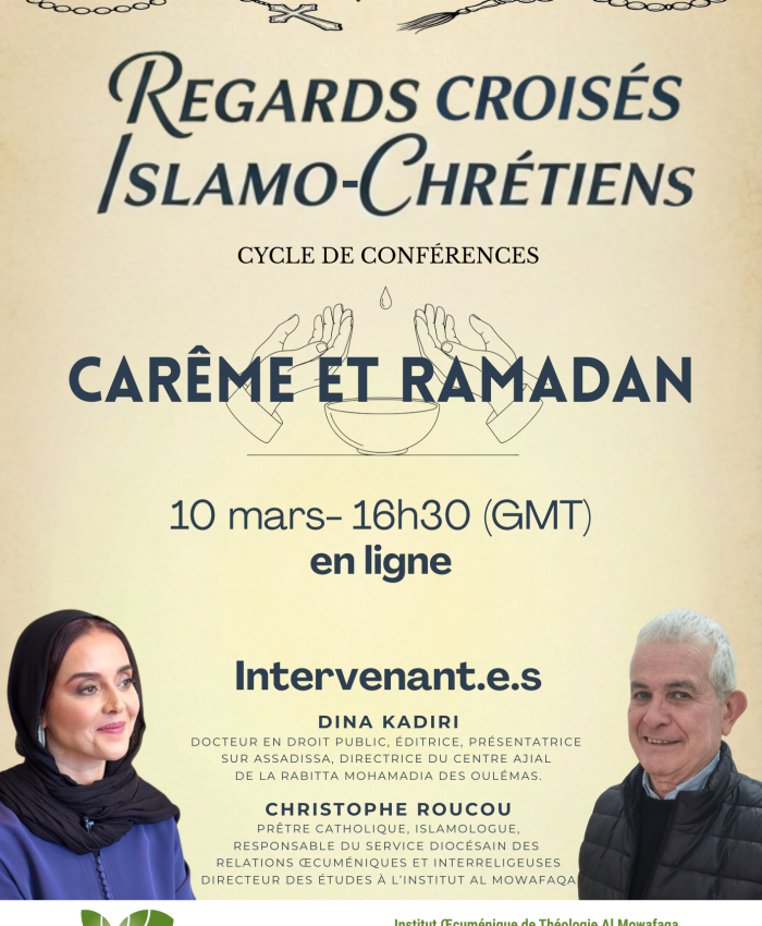 Regards croisés sur le Ramadan et le Carême : Une quête commune d&rsquo;humanité et de paix